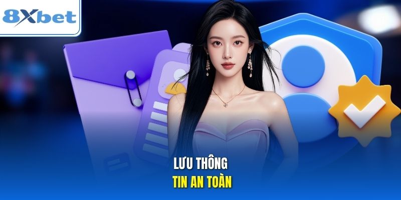 Lưu thông tin an toàn Lưu thông tin an toàn