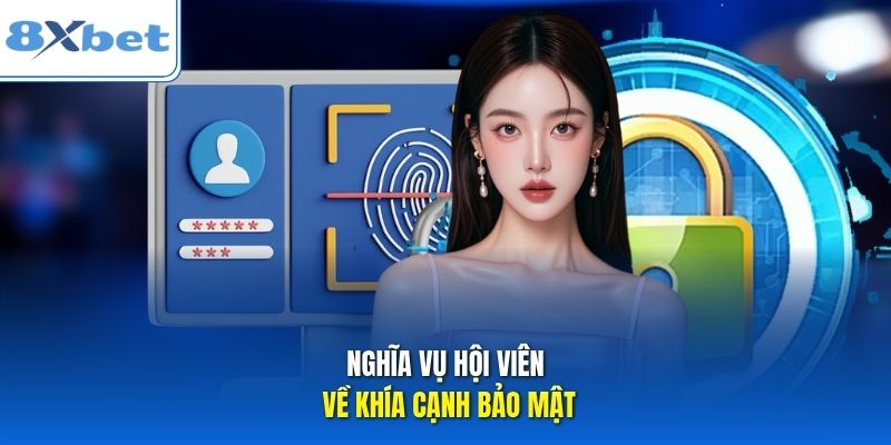 Nghĩa vụ hội viên về khía cạnh bảo mật
